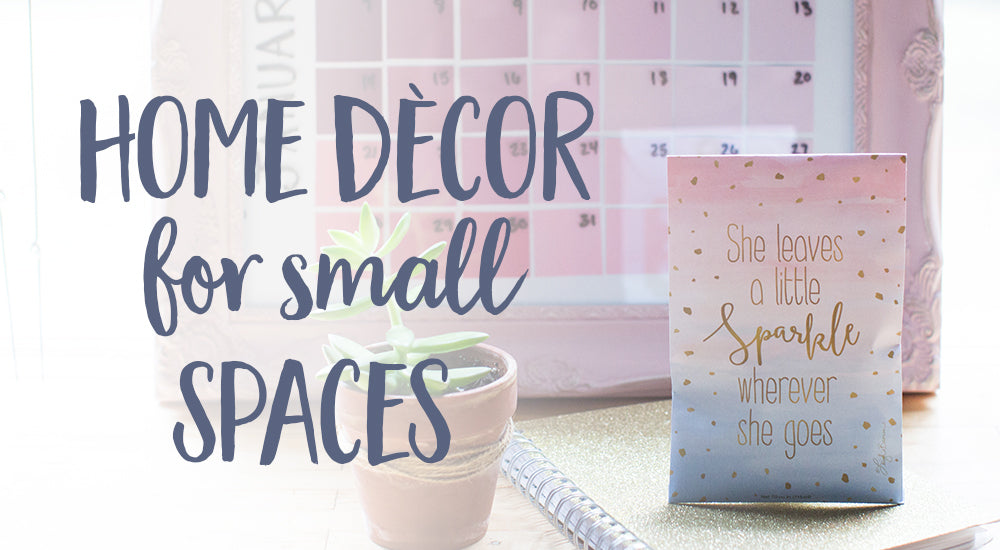 Home Décor for Small Spaces